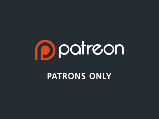 New Exclusive Post for Patreon Patrons: Announcements for Patrons